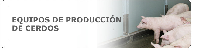 Equipos de producci�n de cerdos